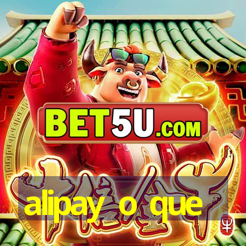 alipay o que